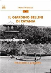 Il giardino Bellini di Catania. Tra storia e progetto