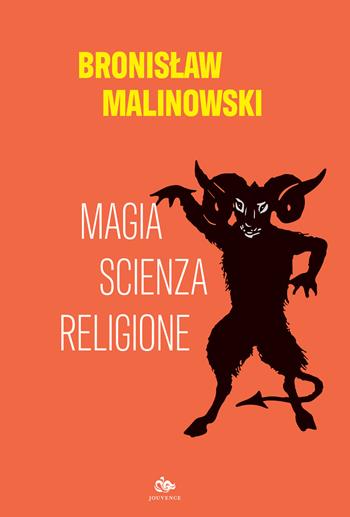 Magia, scienza, religione - Bronislaw Malinowski - Libro Editoriale Jouvence 2020 | Libraccio.it