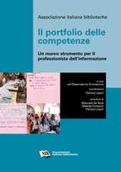 Il portfolio delle competenze. Un nuovo strumento per il professionista dell'informazione