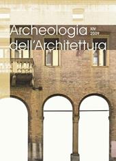 Archeologia dell'architettura (2009). Vol. 14
