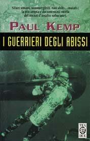 I guerrieri degli abissi - Paul Kemp - Libro TEA 1999, Teadue | Libraccio.it