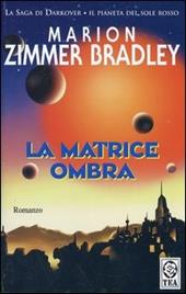 La matrice ombra