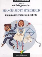 Il diamante grande come il Ritz letto da Gammino Michele. Audiolibro. CD Audio