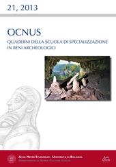 Ocnus. Quaderni della Scuola di specializzazione in archeologia. Vol. 21