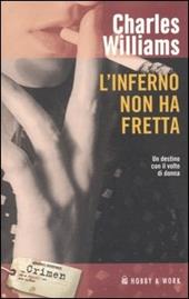 L' inferno non ha fretta