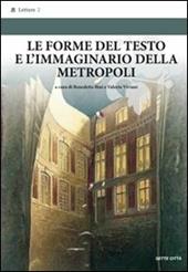 Le forme del testo nell'immaginario della metropoli