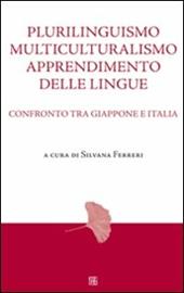 Plurilinguismo, multiculturalismo, apprendimento delle lingue. Confronto tra Giappone e Italia