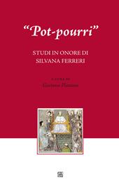 «Pot-pourri». Studi in onore di Silvana Ferreri