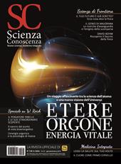 Scienza e conoscenza. Etere, orgone, energia vitale. Vol. 67