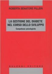 La gestione del diabete nel corso dello sviluppo. Competenze psicologiche