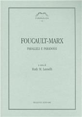 Foucault-Marx. Paralleli e paradossi