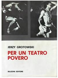 Per un teatro povero - Jerzy Grotowski - Libro Bulzoni 2017, Biblioteca teatrale | Libraccio.it