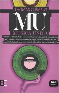 Musica Unica - Thomas Clément - Libro Barbera 2006, Radio Londra | Libraccio.it