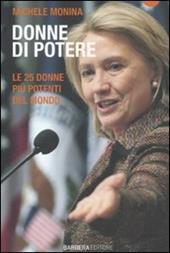 Donne di potere. Le 25 donne più potenti del mondo