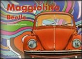 Maggiolino Beetle. Ediz. illustrata