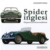 Spider inglesi. Eleganza, tecnica e tradizione