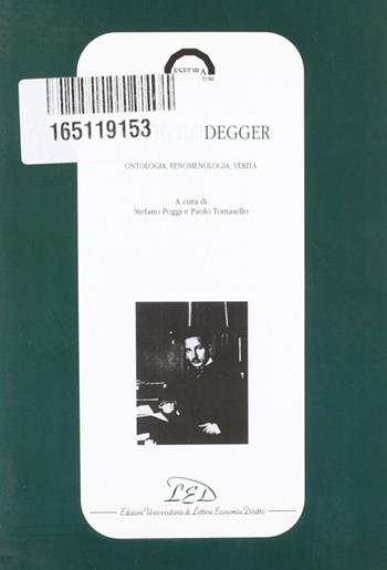 Martin Heidegger. Ontologia, fenomenologia, verità  - Libro LED Edizioni Universitarie 1995, Esedra. Collana di letture | Libraccio.it