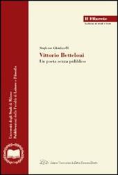 Vittorio Betteloni. Un poeta senza pubblico
