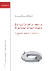 Le realtà della norma, le norme come realtà. Saggio di filosofia del diritto