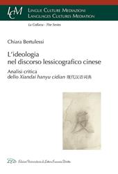 L' ideologia nel discorso lessicografico cinese. Analisi Critica dello Xiandai Hanyu Cidian