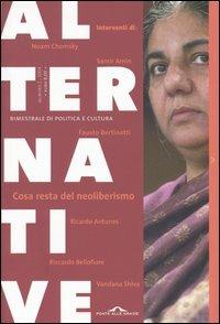 Alternative (2004). Vol. 2: Cosa resta del neoliberismo.  - Libro Ponte alle Grazie 2004 | Libraccio.it
