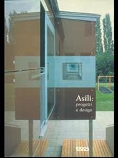 Asili. Progetti e design