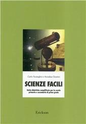 Scienze facili. Unità didattiche semplificate e media