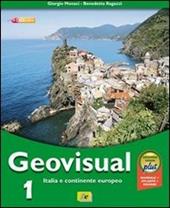 Geovisual. Ediz. verde plus. Con espansione online. Vol. 1: Italia e continente europeo