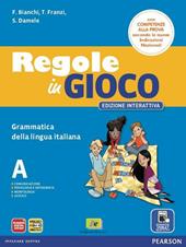 Regole in gioco. Ediz. interattiva. Con CD-ROM. Con e-book. Con espansione online