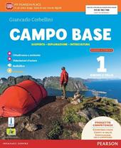 Campo base. Ediz. activebook. Con e-book. Con espansione online. Vol. 1