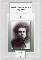 Gramsci: il partito politico nei «Quaderni»