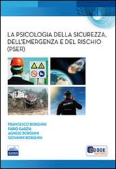 La psicologia della sicurezza, dell'emergenza e del rischio (PSER)