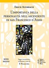 L' importanza della personalità nell'ascendente di san Francesco d'Assisi