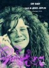 Cry baby. Janis Joplin. Testi commentati