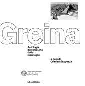 La Greina. Antologia dell'altipiano delle meraviglie