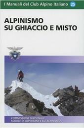 Alpinismo su ghiaccio e misto