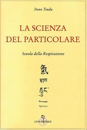 La scienza del particolare