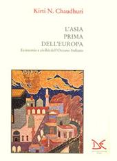 L' Asia prima dell'Europa. Economie e civiltà dell'Oceano Indiano