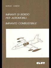 Impianti di bordo per aeromobili: impianto combustibile