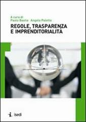 Regole, trasparenza e imprenditorialità