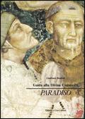 Guida alla Divina Commedia. Vol. 3: Paradiso.