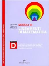 Lineamenti di matematica. Modulo D. Analisi infinitesimale. Per il triennio degli Ist. tecnici industriali