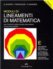 Lineamenti di matematica. Modulo E. Geometria euclidea nello spazio. Per il triennio del Liceo scientifico