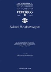 Atti del convegno. Federico II e Montevergine. Vol. 2