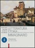 Letteratura storia immaginario. Con espansione online. Vol. 4: Il romanticismo (dal 1815 al 1861).