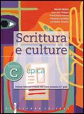 Scrittura e cultura. Tomo C: Epica. Con espansione online.