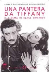 Una pantera da Tiffany. Il cinema di Blake Edwards