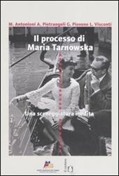 Il processo di Maria Tarnowska. Una sceneggiatura inedita