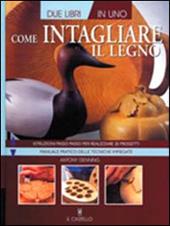 Come intagliare il legno