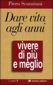 Dare vita agli anni